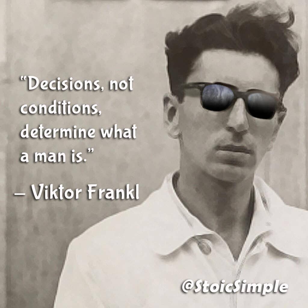 Viktor Frankl Stoicism Quote 18