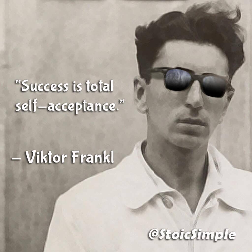 Viktor Frankl Stoicism Quote 20