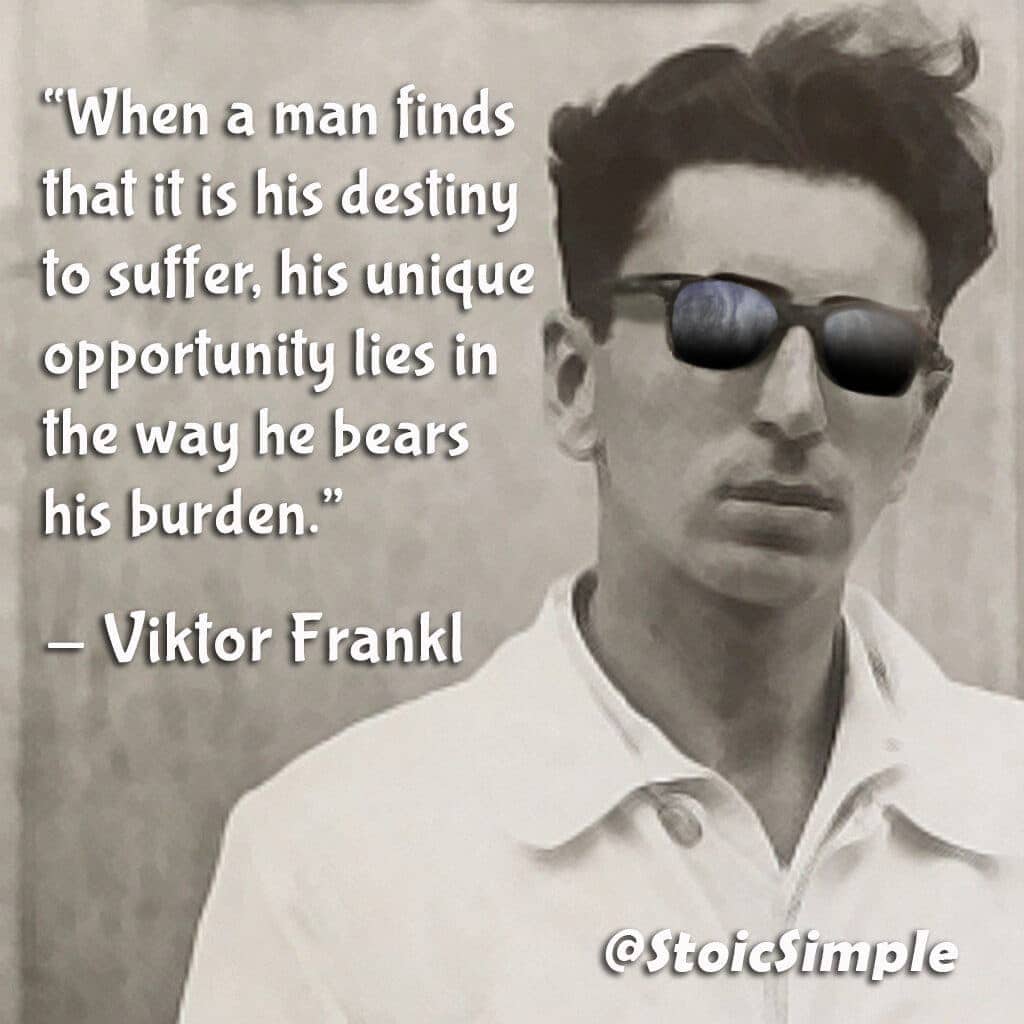 Viktor Frankl Stoicism Quote 22