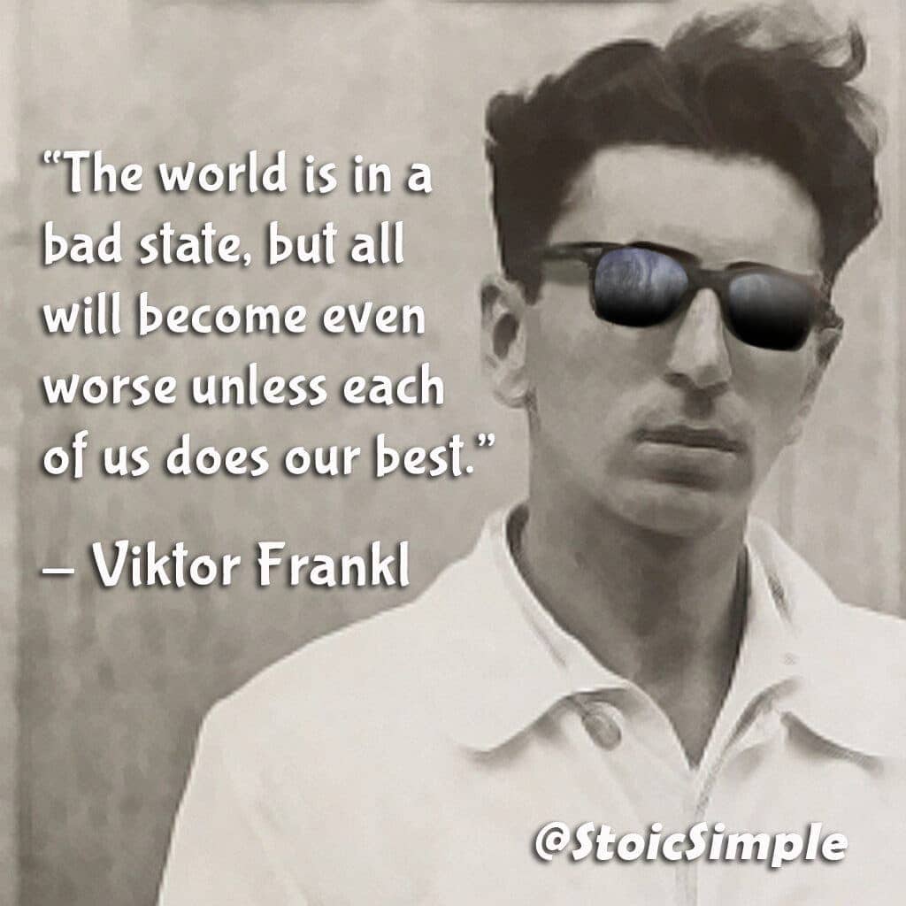 Viktor Frankl Stoicism Quote 5